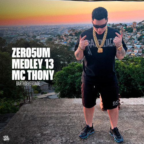 ZERO5UM MEDLEY 13 (Explicit)