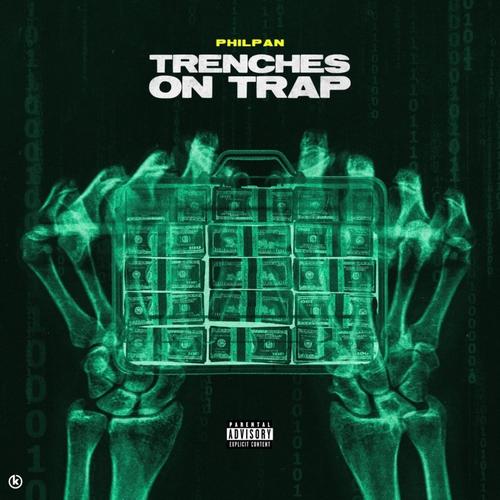 Trenches On Trap (Explicit)