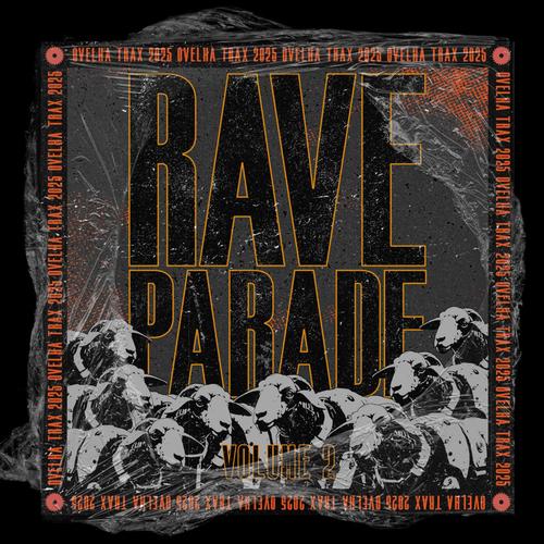 Rave Parade Volume 2 (Explicit)