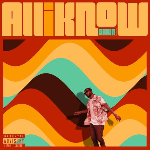 All I Know (Explicit)