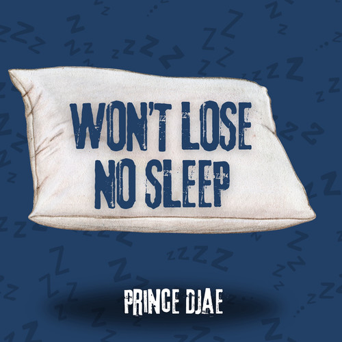 Wont lose no sleep (Explicit)