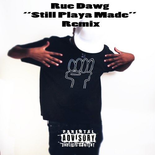 Still Playa Made (remix) [Explicit]