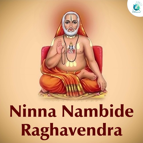 Ninna Nambide Raghavendra