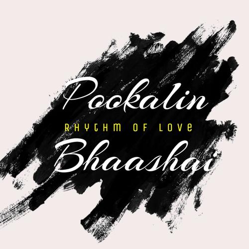 Pookalin Bhaashai - Rhythm of Love