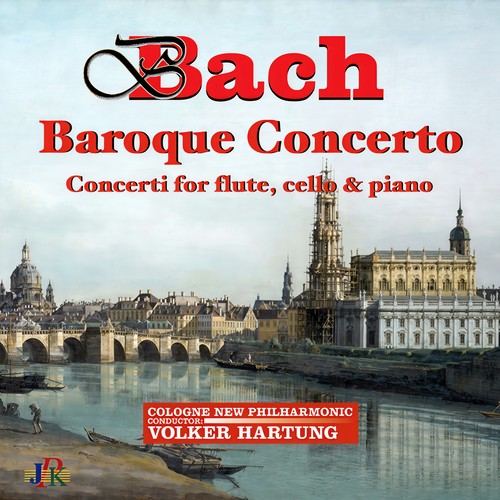 BACH, J.S.: Baroque Concertos (Cologne New Philharmonic, V. Hartung)