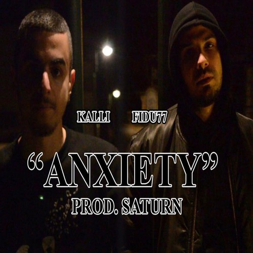 Anxiety (feat. Fidu77 & SΛTURN) [Explicit]