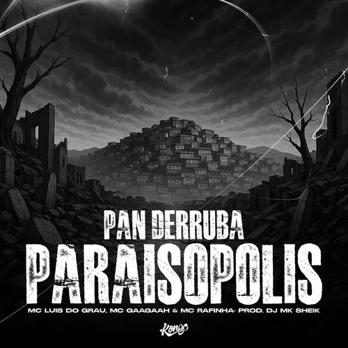 PAN DERRUBA PARAISOPOLIS (Explicit)