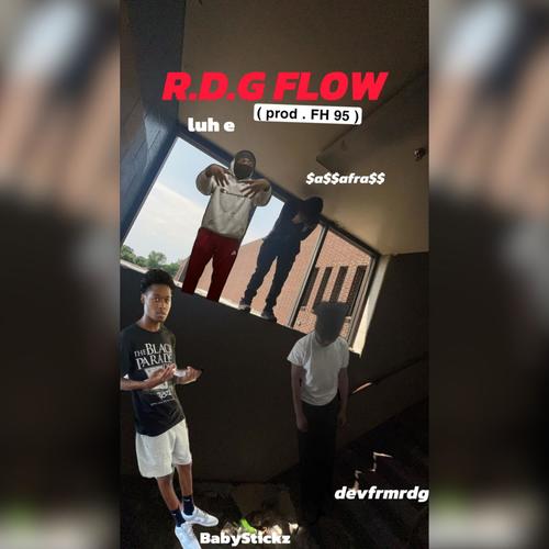 R.D.G FL0W (feat. Babystickz, Luh e & Devfrmrdg) [Explicit]