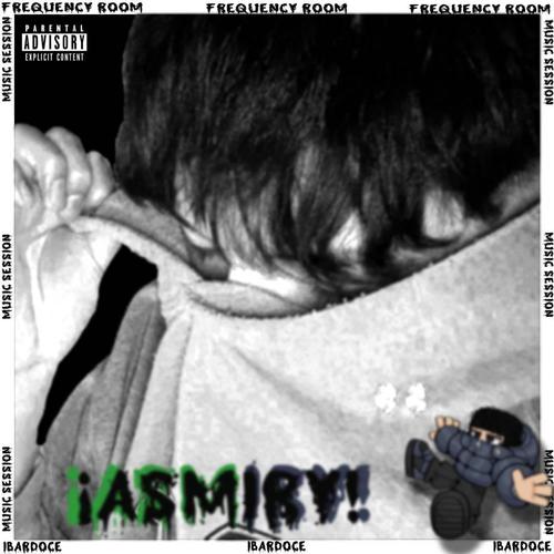 Music Session #1 (feat. ¡Asmiry!)