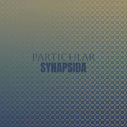 Particular Synapsida