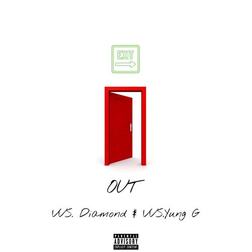 Out (feat. VVS.Yung G) [Explicit]