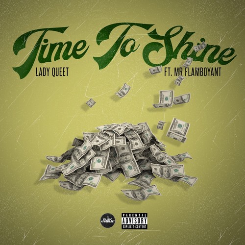 Time To Shine (feat. Mr. Flamboyant) [Explicit] (时代的光芒)