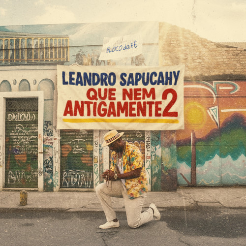 Que Nem Antigamente 2: Bloco Da Fé