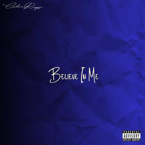 Believe In Me (Explicit)