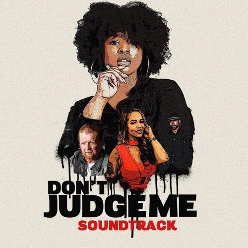 Dont Judge Me the Soundtrack