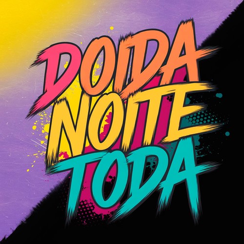 Doida Noite Toda (Explicit)