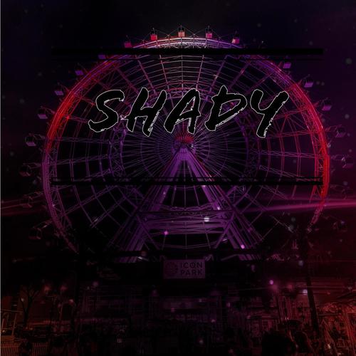 Shady (Explicit)