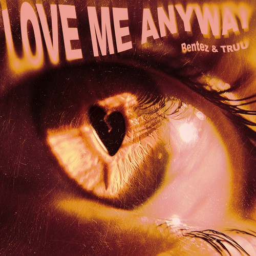 Love Me Anyway
