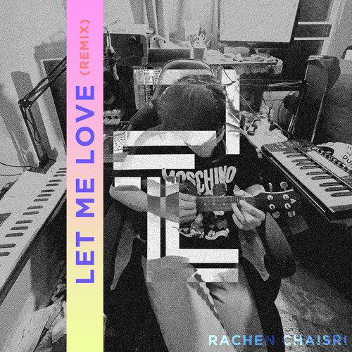 Let Me Love (Remix)