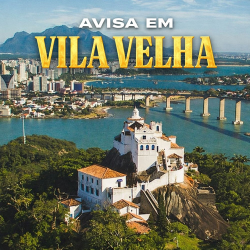 AVISA EM VILA VELHA (Explicit)