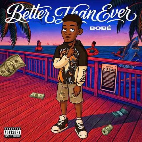 Better Than Ever (Explicit)