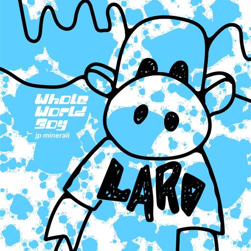 Whole World Boy (Explicit)