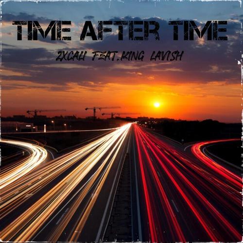 Time After Time (feat. King Lavish)