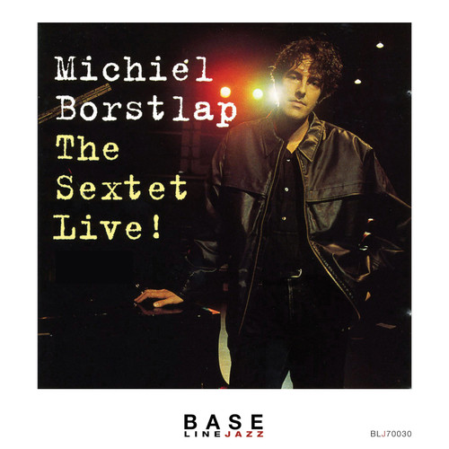 The Sextet Live! (Live)