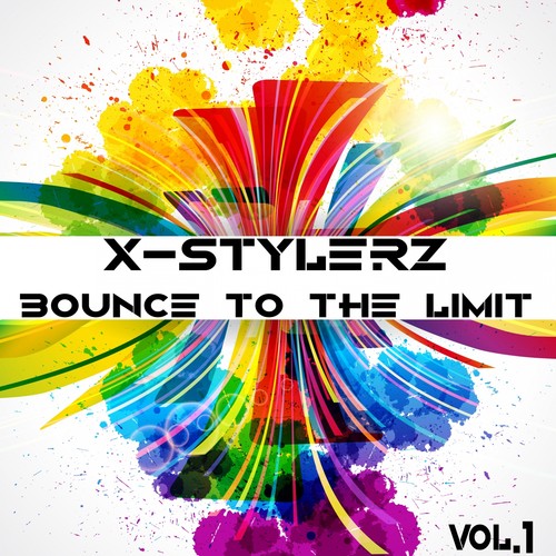 X-Stylerz, Vol. 1 (Bounce to the Limit)