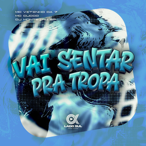 Vai Sentar Pra Tropa (Explicit)
