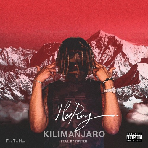 Kilimanjaro (feat. Foster) [Explicit]