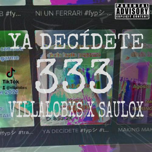 Ya Decidete (Dia 3) (feat. Saulox) [Explicit]