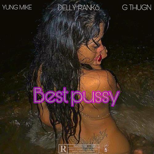 Best ***** (feat. Delly Ranks & Gthugn_)