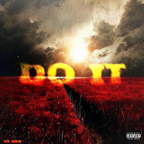 DO IT (Explicit)