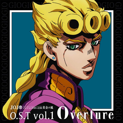 ジョジョの奇妙な冒険 黄金の风 O.S.T vol.1 Overture (JOJO的奇妙冒险:黄金之风 动画原声带 )
