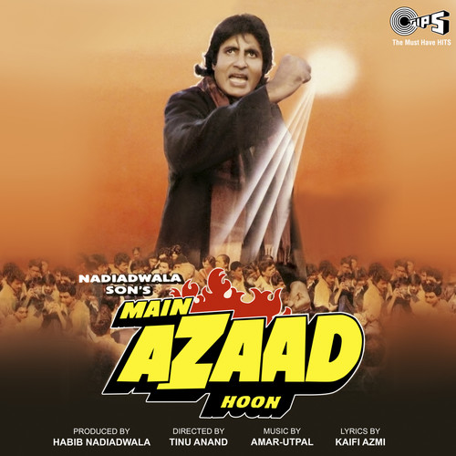 Main Azaad Hoon (Original Motion Picture Soundtrack)