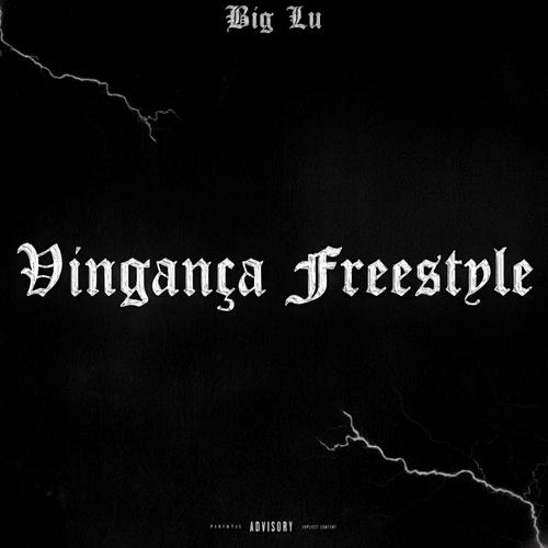 Vingança - Freestyle (Explicit)