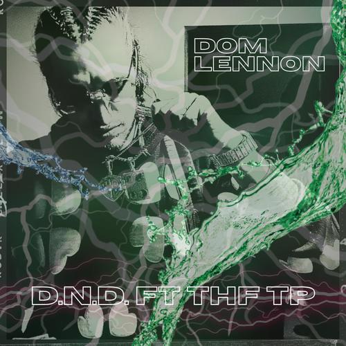 DND (feat. THF TP) [Explicit]