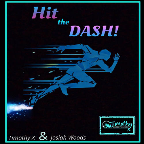 Hit The Dash (feat. Josiah Woods)