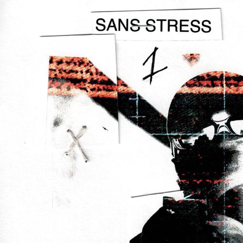 Sans Stress I (Explicit)