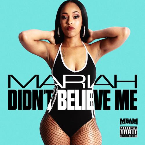 Didn't Believe Me (Explicit)