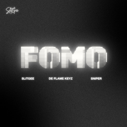 FOMO (feat. SNiPER)