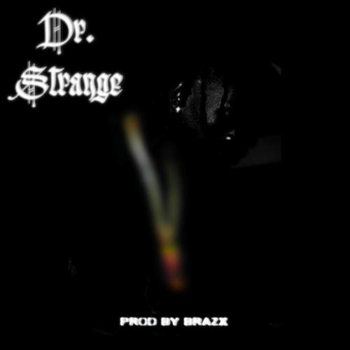 Doctor Strange (feat. Brazx) [Explicit]