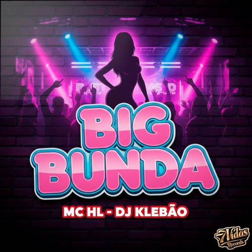 Big Bunda (Explicit)