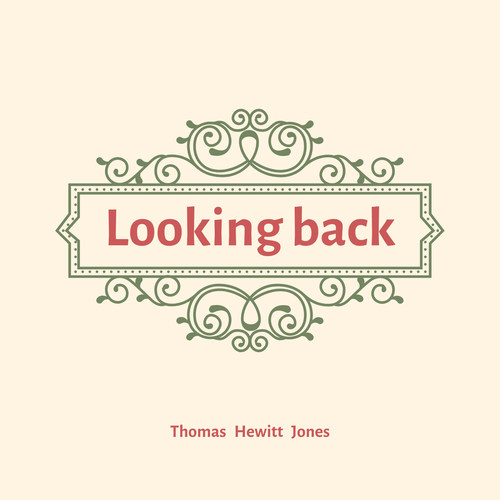Looking Back