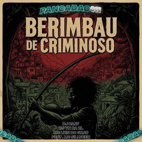 BERIMBAU DE CRIMINOSO (Explicit)