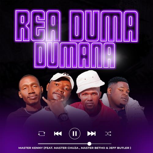 Rea Dumadumana (feat. Master Chuza, Master Betho & Jeff Butler)