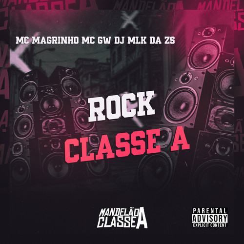 Rock Classe A (Explicit)