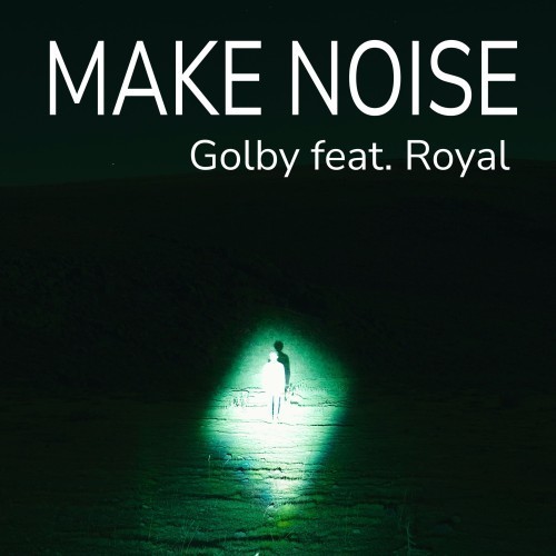 Make Noise