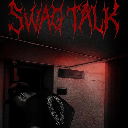SWAG TALK (Explicit)